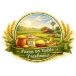Farm to Table Freshness